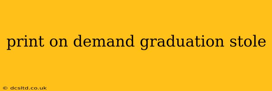 print on demand graduation stole