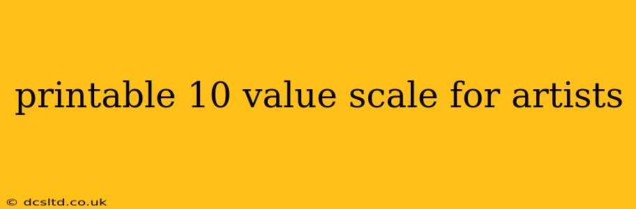 printable 10 value scale for artists
