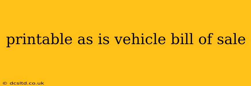 printable as is vehicle bill of sale