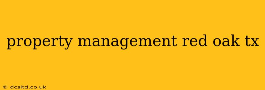 property management red oak tx