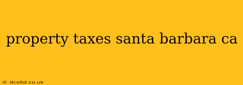 property taxes santa barbara ca