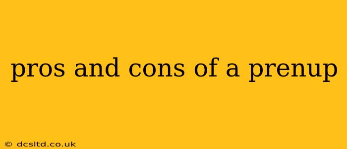 pros and cons of a prenup