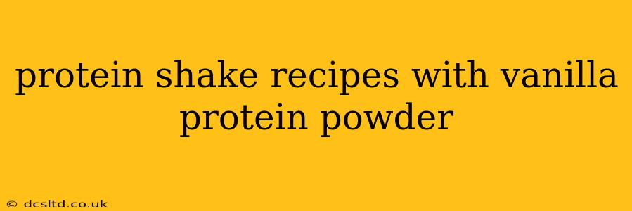 protein shake recipes with vanilla protein powder