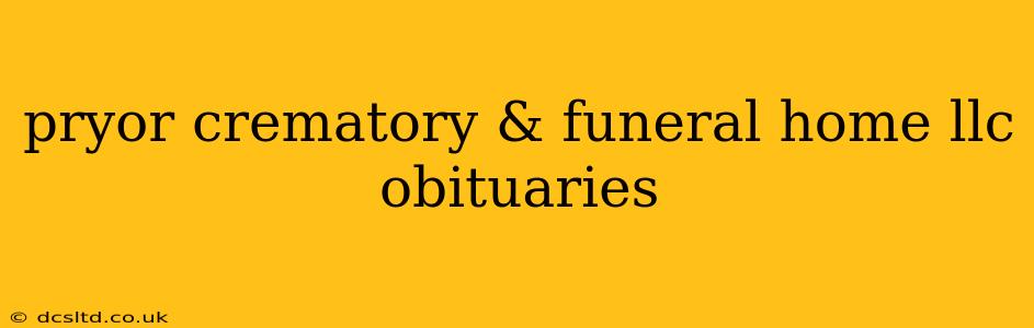 pryor crematory & funeral home llc obituaries