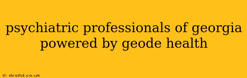psychiatric professionals of georgia powered by geode health
