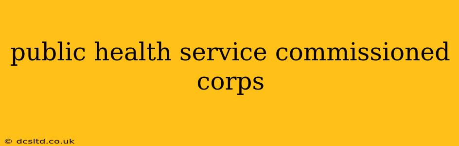 public health service commissioned corps