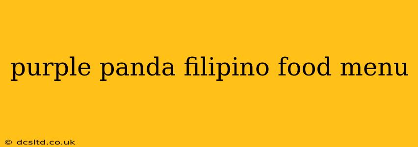 purple panda filipino food menu