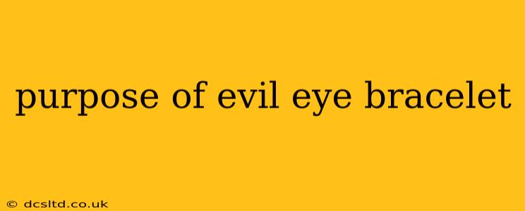 purpose of evil eye bracelet