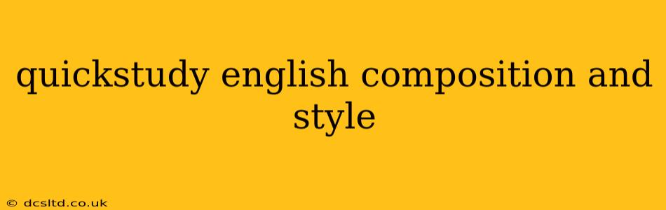 quickstudy english composition and style