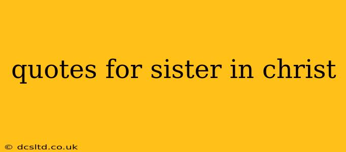 quotes for sister in christ