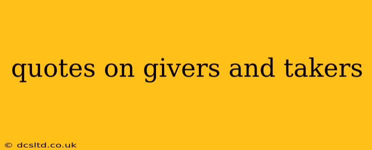 quotes on givers and takers