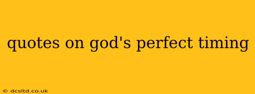 quotes on god's perfect timing