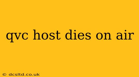 qvc host dies on air