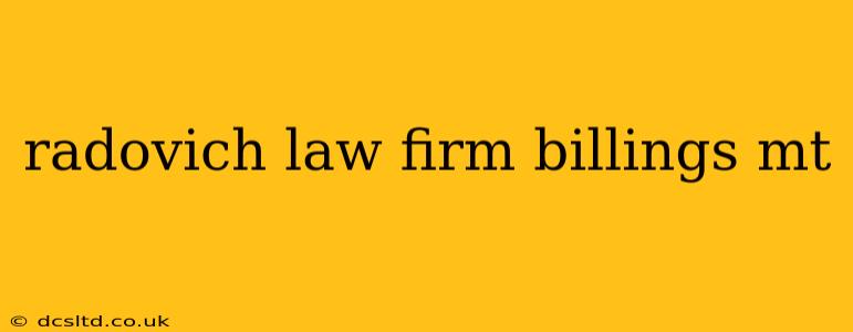radovich law firm billings mt
