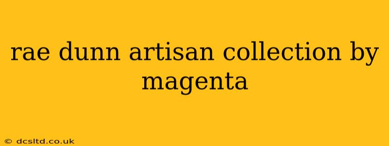 rae dunn artisan collection by magenta