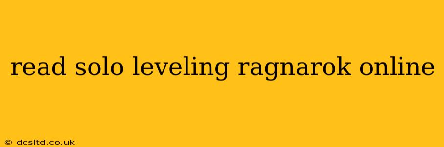 read solo leveling ragnarok online