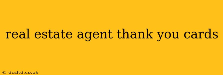 real estate agent thank you cards