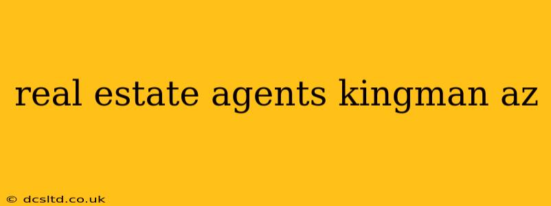 real estate agents kingman az