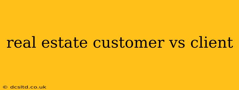 real estate customer vs client
