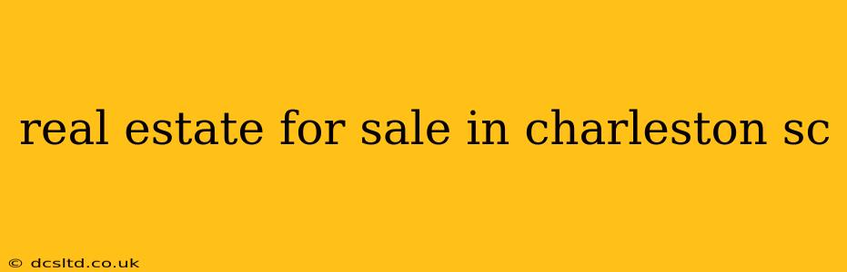 real estate for sale in charleston sc