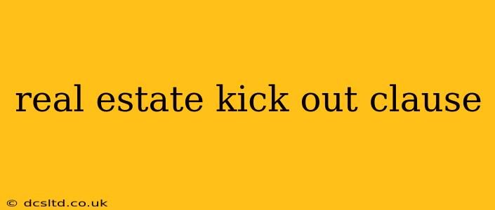 real estate kick out clause