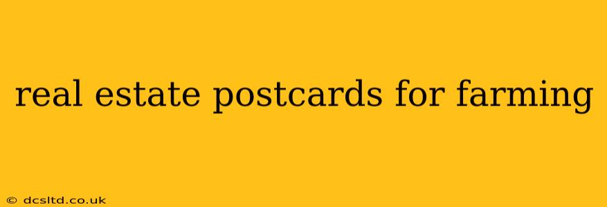 real estate postcards for farming