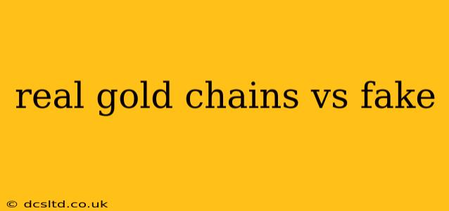 real gold chains vs fake