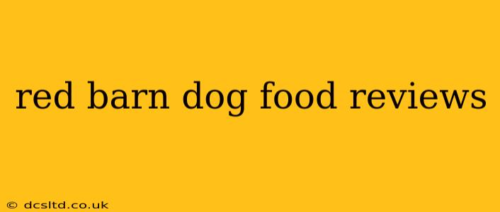 red barn dog food reviews