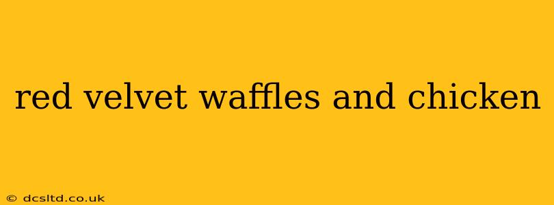 red velvet waffles and chicken