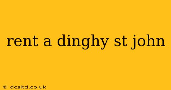 rent a dinghy st john
