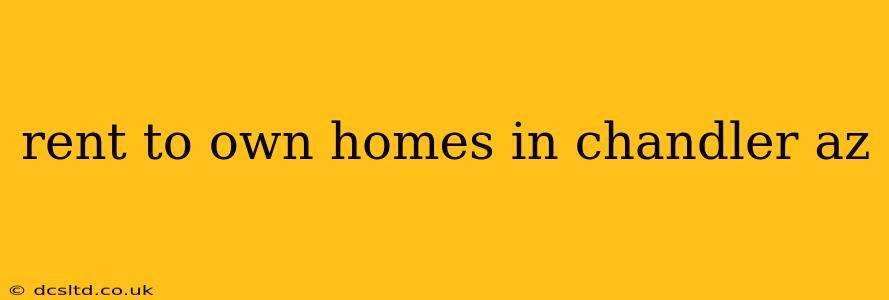 rent to own homes in chandler az