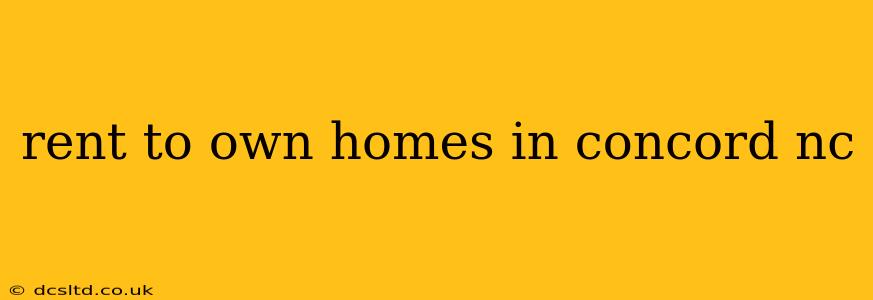 rent to own homes in concord nc
