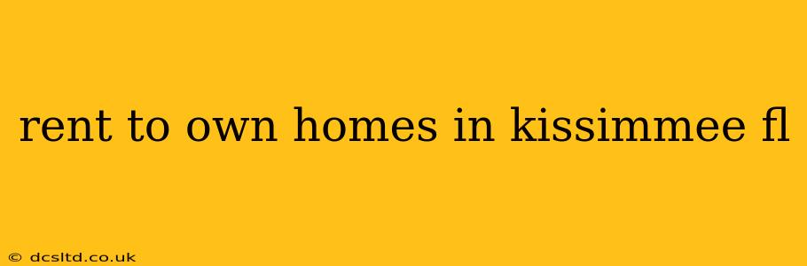 rent to own homes in kissimmee fl