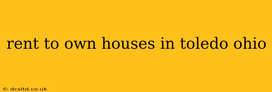 rent to own houses in toledo ohio