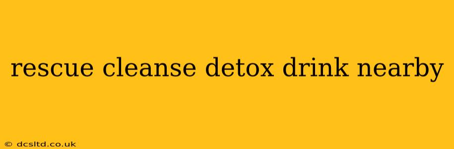 rescue cleanse detox drink nearby