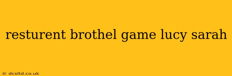resturent brothel game lucy sarah resturent brothel game lucy sarah