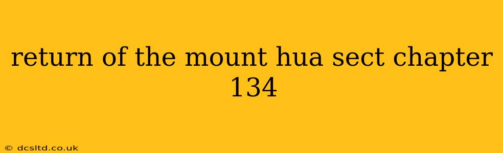return of the mount hua sect chapter 134