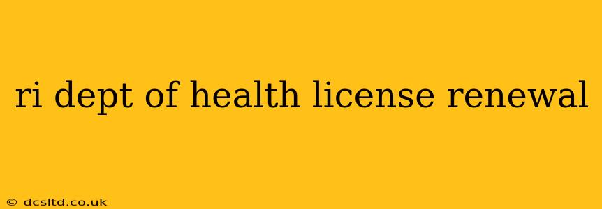 ri dept of health license renewal
