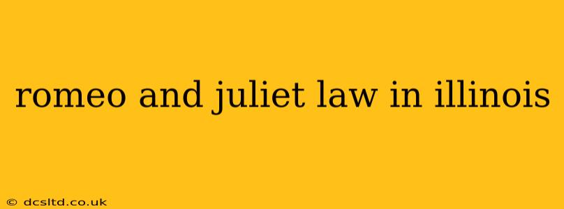 romeo and juliet law in illinois