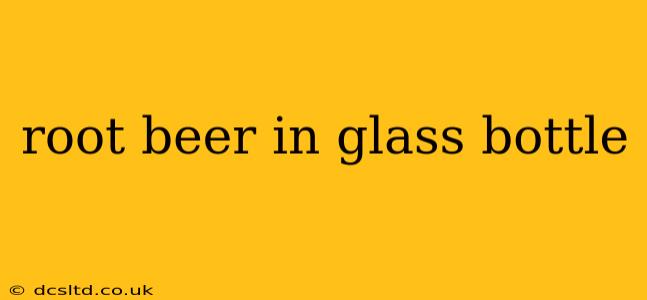root beer in glass bottle
