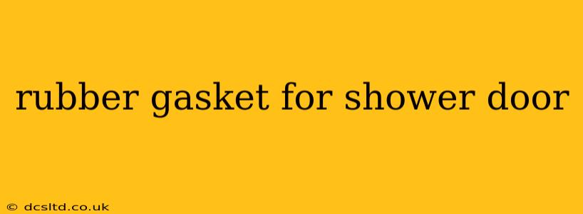 rubber gasket for shower door