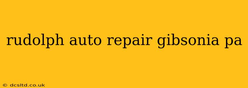 rudolph auto repair gibsonia pa