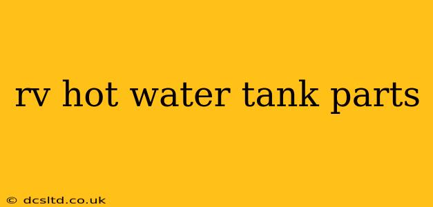 rv hot water tank parts