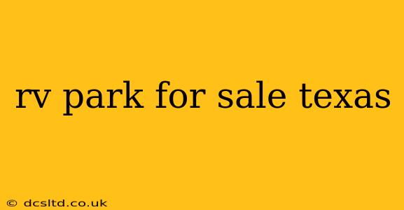 rv park for sale texas
