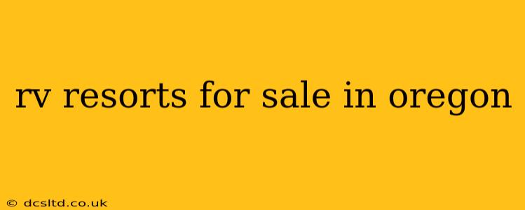rv resorts for sale in oregon