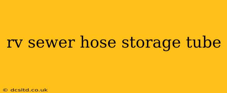 rv sewer hose storage tube