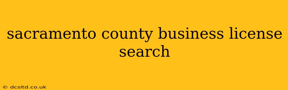 sacramento county business license search