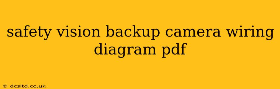 safety vision backup camera wiring diagram pdf