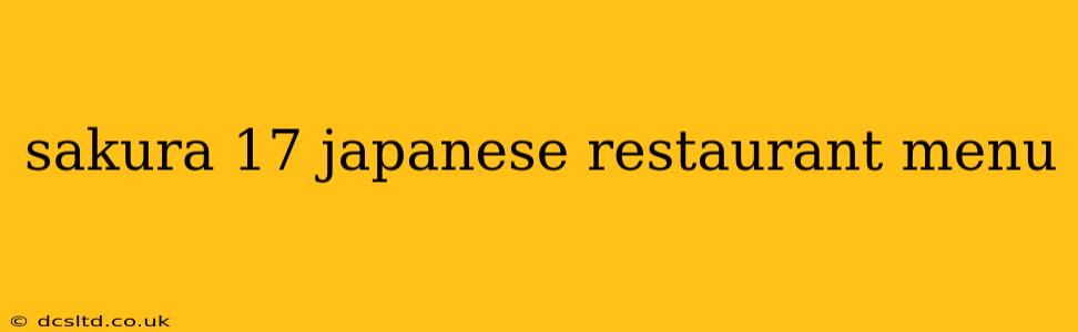 sakura 17 japanese restaurant menu