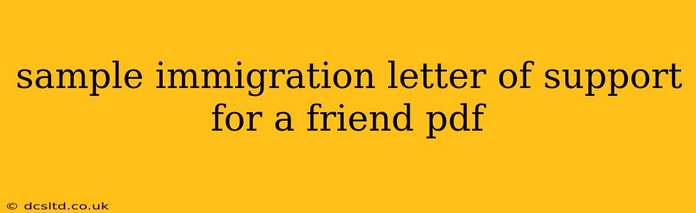 sample immigration letter of support for a friend pdf